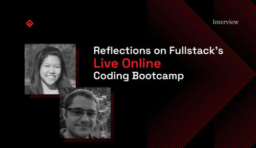 Reflections on Fullstack Live Online Coding Bootcamp